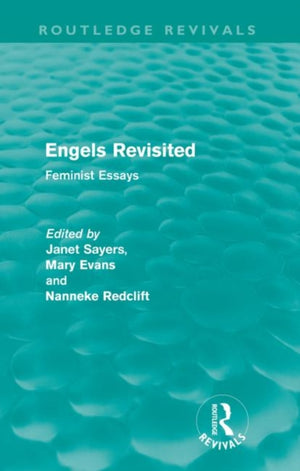 Engels Revisited (Routledge Revivals)