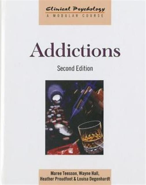 Book cover of: Addictions. By: Maree Teesson
