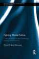 Book cover of: Fighting Market Failure. By: Maria Cristina Marcuzzo