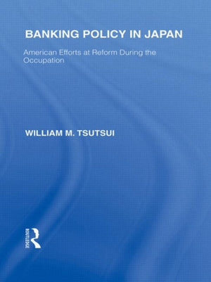 Banking Policy in Japan