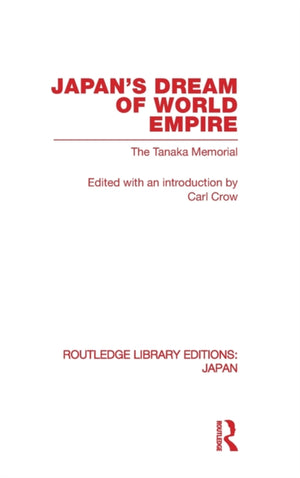 Japan's Dream of World Empire