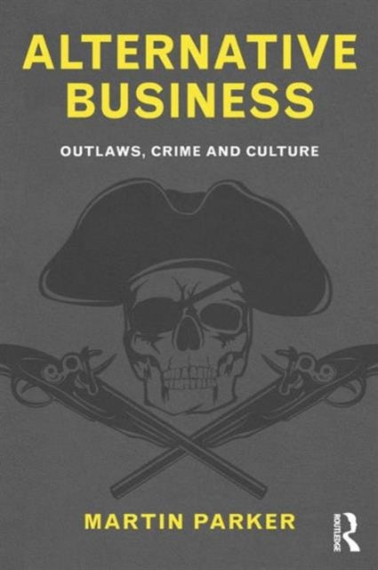 Book cover of: Alternative Business. By: Martin Parker