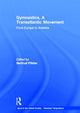 Book cover of: Gymnastics, a Transatlantic Movement. By: Gertrud Pfister