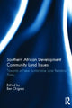Book cover of: Southern African Development Community Land Issues. By: Ben Chigara