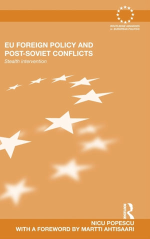 EU Foreign Policy and Post-Soviet Conflicts