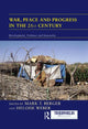 Book cover of: War, Peace and Progress in the 21st Century. By: Mark T. Berger