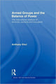 Book cover of: Armed Groups and the Balance of Power. By: Anthony Vinci
