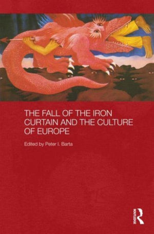 The Fall of the Iron Curtain and the Culture of Europe