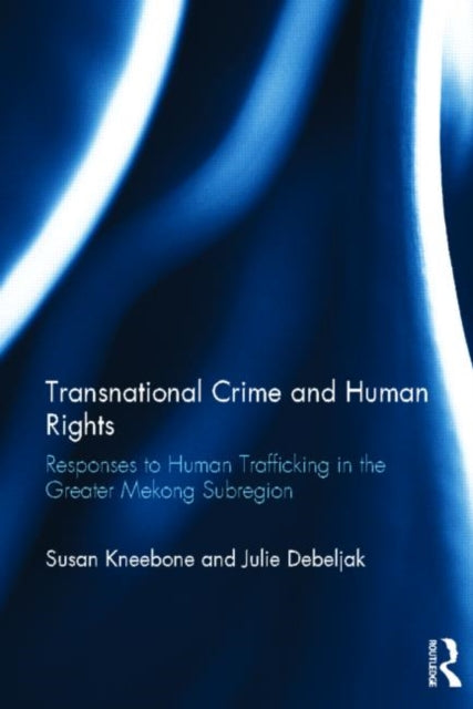 Book cover of: Transnational Crime and Human Rights. By: Susan Kneebone