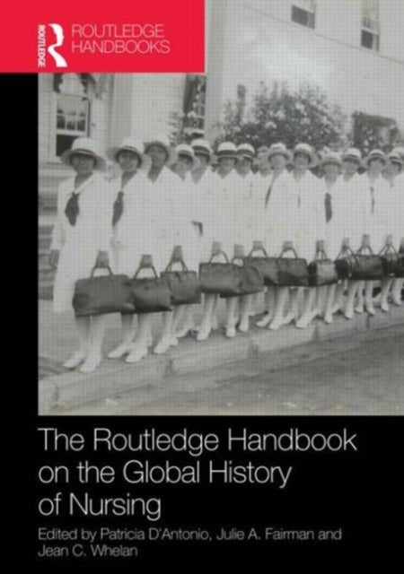 Book cover of: Routledge Handbook on the Global History of Nursing NIP