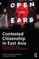 Book cover of: Contested Citizenship in East Asia. By: Kyŏng-sŏp Chang