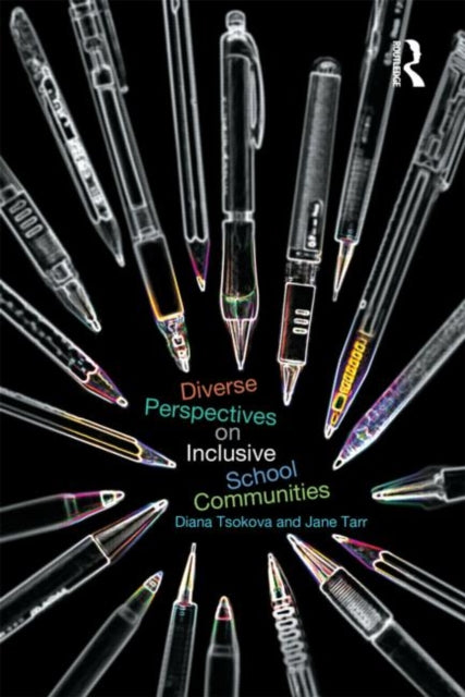Book cover of: Diverse Perspectives on Inclusive School Communities. By: Diana Tsokova