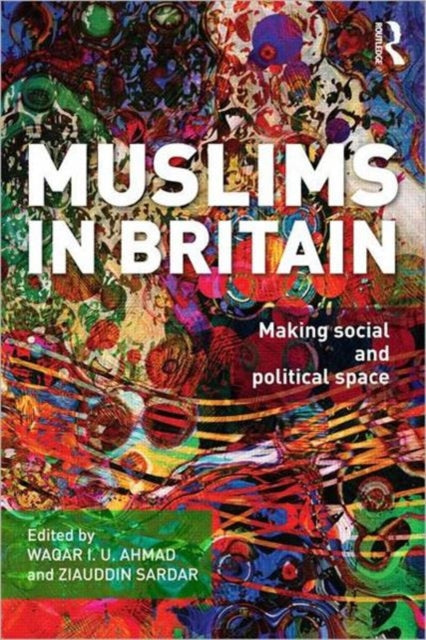 Book cover of: Muslims in Britain. By: W. I. U. Ahmad
