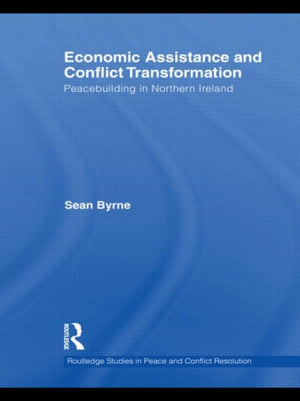 Economic Assistance and Conflict Transformation
