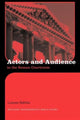 Book cover of: Actors and Audience in the Roman Courtroom. By: Leanne Bablitz