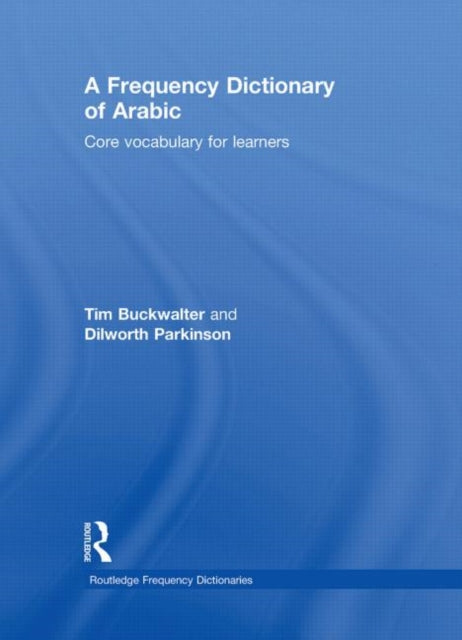 Book cover of: Frequency Dictionary of Arabic. By: Tim Buckwalter