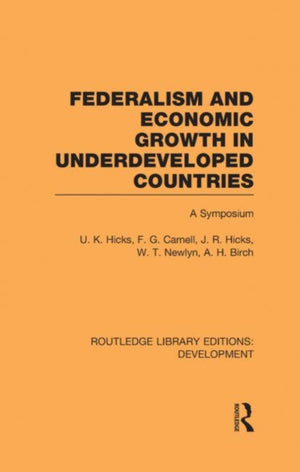 Federalism and economic growth in underdeveloped countries