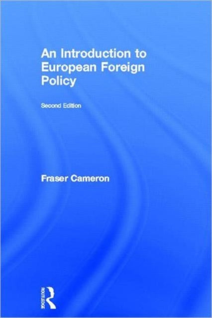 Book cover of: Introduction to European Foreign Policy. By: Cameron Fraser