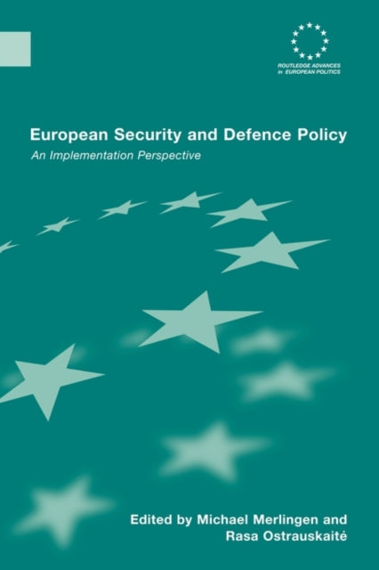 Book cover of: European Security and Defence Policy. By: Michael Merlingen