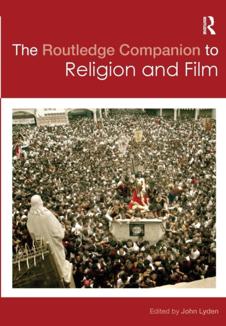 Book cover of: Routledge Companion to Religion and Film