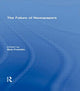 Book cover of: Future of Newspapers. By: Bob Franklin