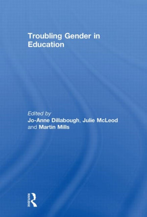 Troubling Gender in Education