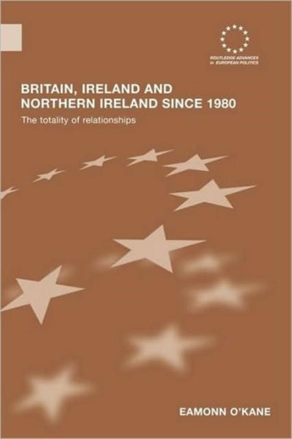 Book cover of: Britain, Ireland and Northern Ireland since 1980. By: Eamonn O'Kane