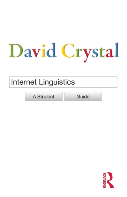 Book cover of: Internet Linguistics. By: David Crystal