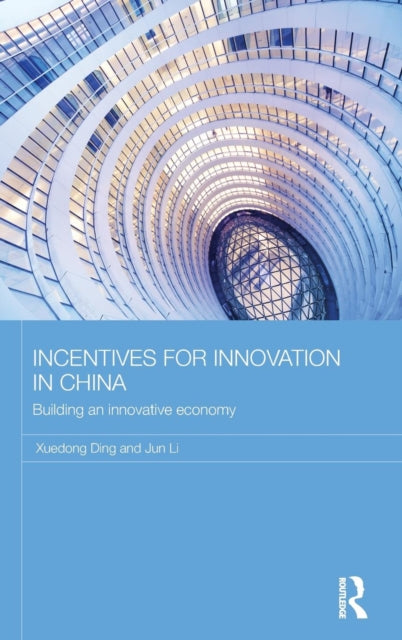 Book cover of: Incentives for Innovation in China