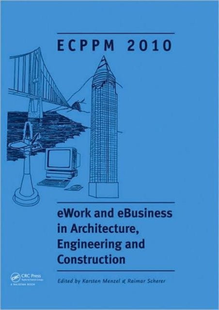 Book cover of: eWork and eBusiness in Architecture, Engineering and Construction. By: Karsten Menzel
