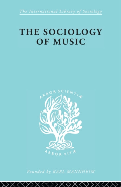 Book cover of: Sociology Of Music Ils 91
