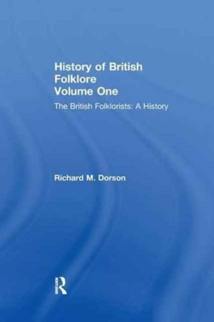 Book cover of: History British Folklore. By: Richard M. Dorson