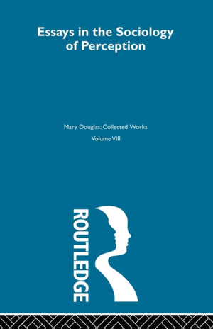 Essays on the Sociology of Perception