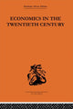 Book cover of: Economics in the Twentieth Century. By: Theo Suranyi-Unger