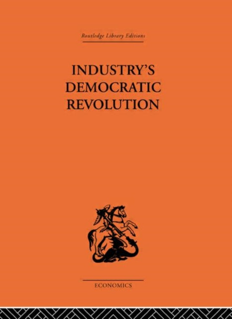 Book cover of: Industry's Democratic Revolution. By: Charles Levinson