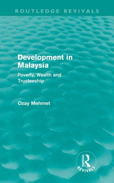 Book cover of: Development in Malaysia (Routledge Revivals). By: Ozay Mehmet