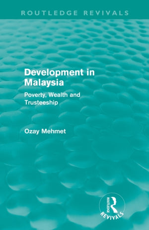 Development in Malaysia (Routledge Revivals)