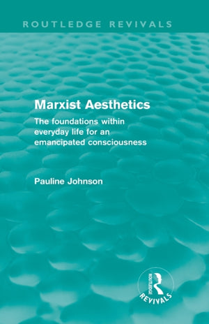 Marxist Aesthetics (Routledge Revivals)
