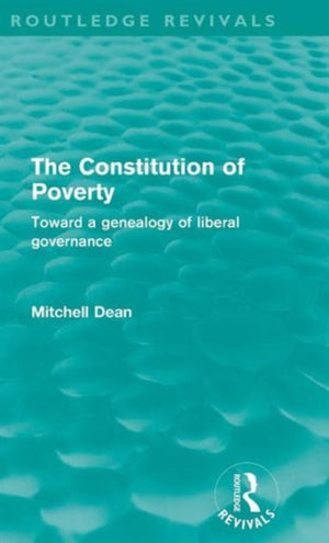 The Constitution of Poverty (Routledge Revivals)