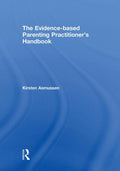 The Evidence-based Parenting Practitioner's Handbook