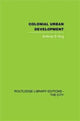 Book cover of: Colonial Urban Development. By: Anthony D. King