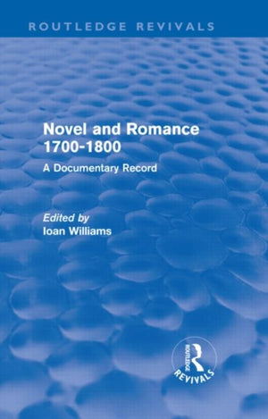 Novel and Romance 1700-1800 (Routledge Revivals)
