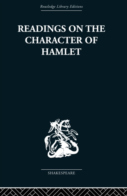 Book cover of: Readings on the Character of Hamlet. By: Claude C H Williamson