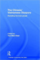 Book cover of: Chinese/Vietnamese Diaspora. By: Yuk Wah Chan