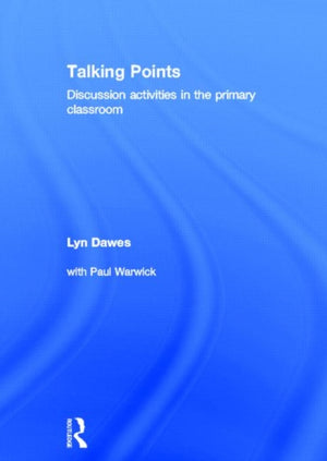 Talking Points: Discussion Activities in the Primary Classroom