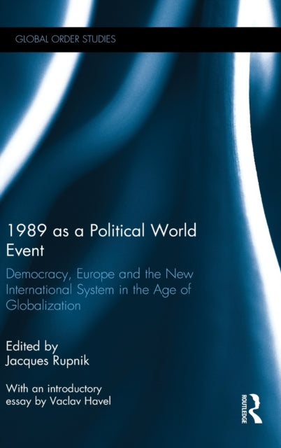 Book cover of: 1989 as a Political World Event