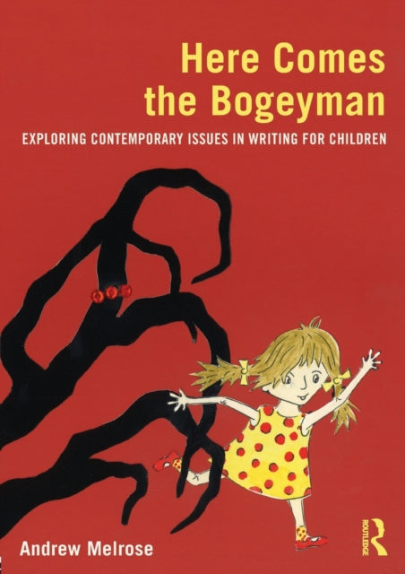 Book cover of: Here Comes the Bogeyman. By: Andrew Melrose