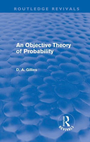 Objective Theory of Probability (Routledge Revivals)