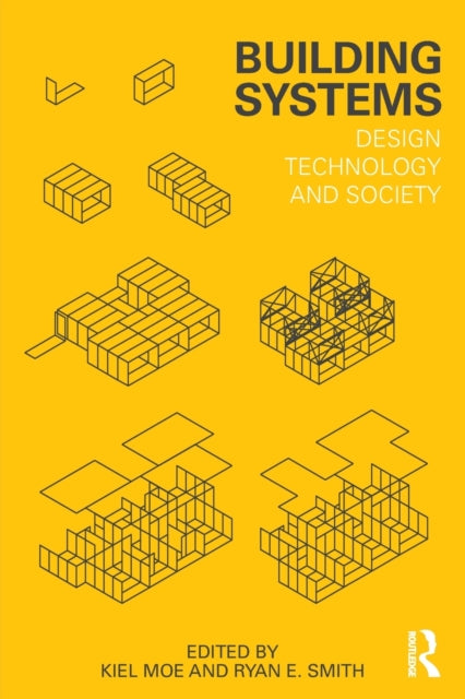 Book cover of: Building Systems. By: Kiel Moe