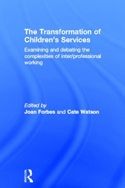 Book cover of: Transformation of Children's Services. By: Joan Forbes